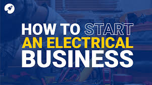 how to start an electrical business